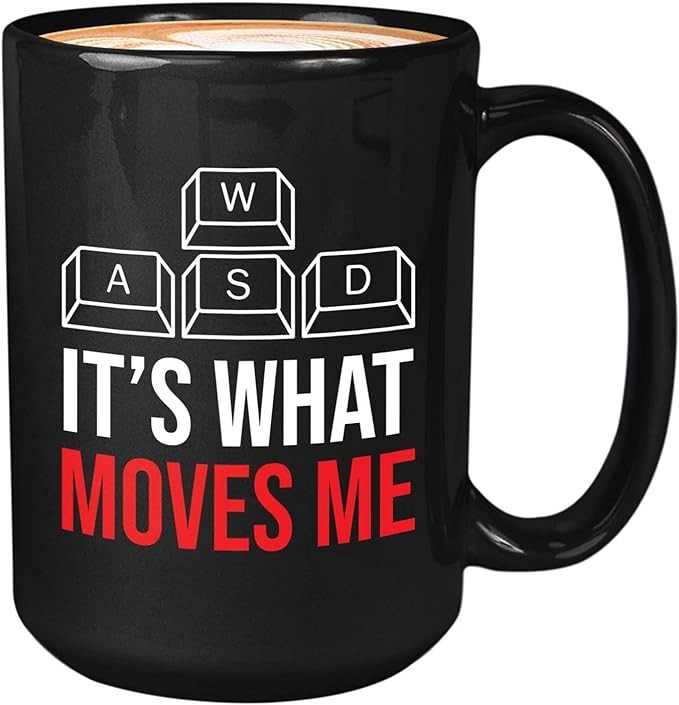 Gamer Coffee Mug 15oz Black - WASD Its What Moves Me - Video Game Lover Funny Humor Console Multiplayer Gaming Player Lover Friendship